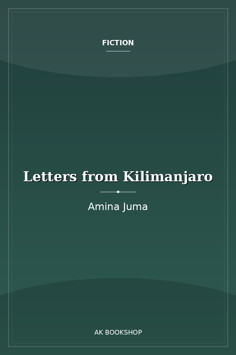 Letters from Kilimanjaro